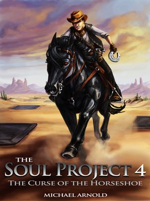 cover image of The Soul Project Part 4 the Curse of the Horseshoe